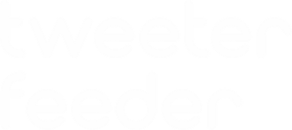 Tweeter Feeder